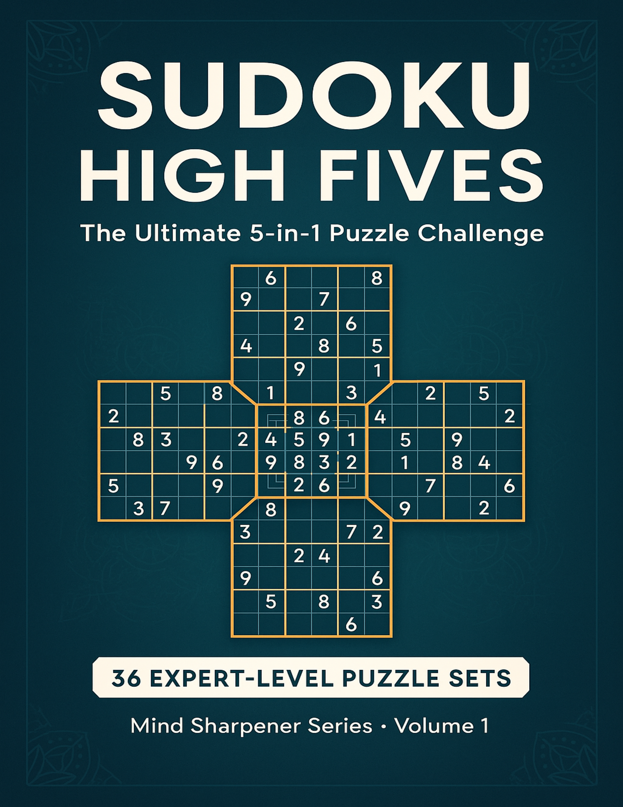 Sudoku High Fives: Ultimate Challenges for Advanced Players